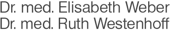 Internistinnen Flottbek – Dr. med. Elisabeth Weber · Dr. med. Ruth Westenhoff